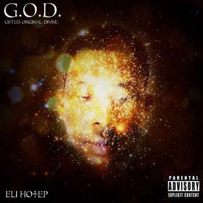 G.O.D. (Gifted Original Divine) [feat. Eli Hotep]