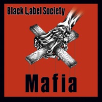 Mafia - Black Label Society