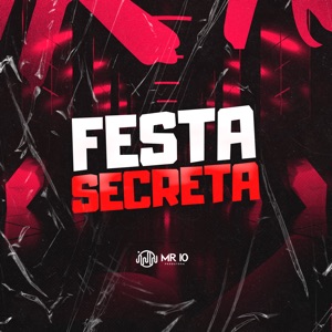 Festa Secreta (feat. MENOO DH)