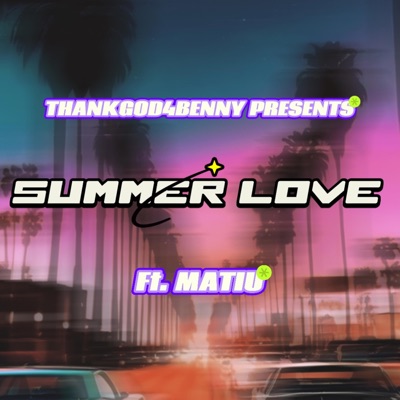 Summer Love (feat. MATIU) - Single