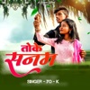 Toke Sanam - Single