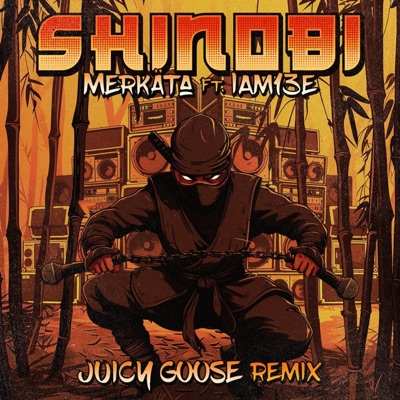 Shinobi (Juicy Goose Remix) - Single
