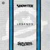 Showtek, Sub Zero Project & Doktor - Legends