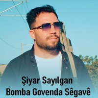 Bomba Govenda Sêgavê (Live) - Single - Şiyar Sayılgan