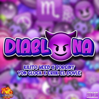 Diablona (feat. Yon Glock, Kilito Weed & Borginy) - Single
