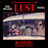 Lust - EP - Kid Moxie & NINA