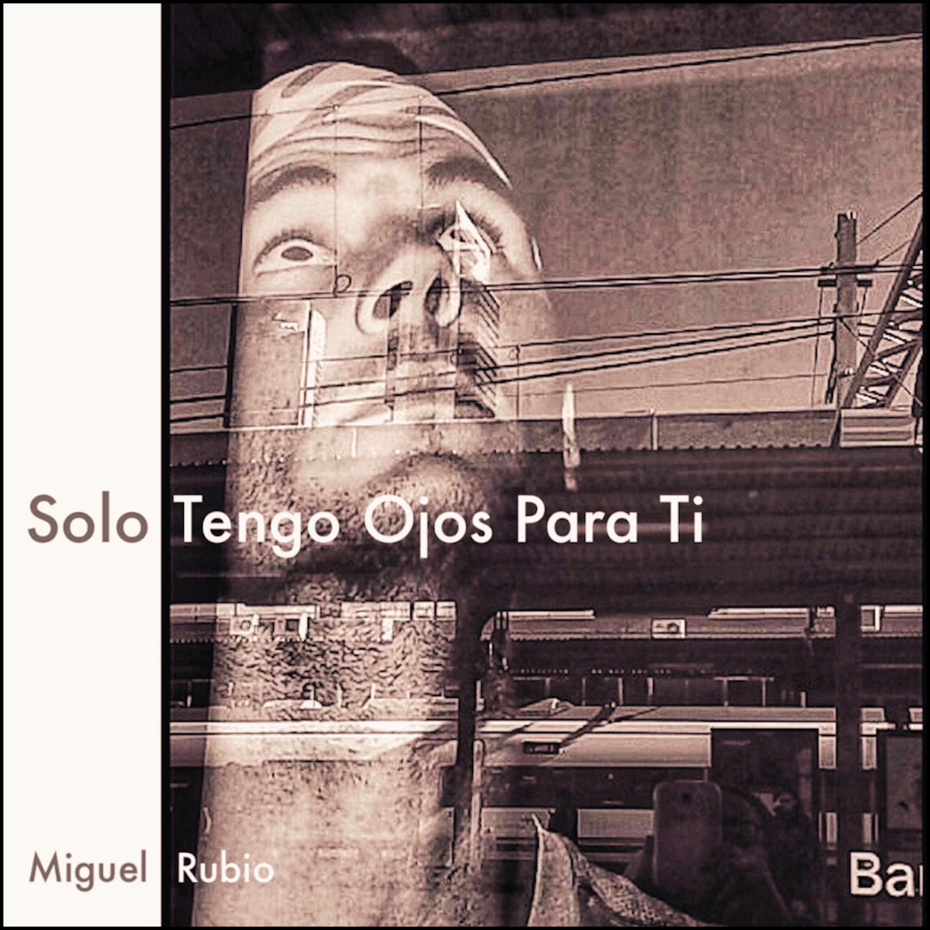 Solo Tengo Ojos Para Ti - Single