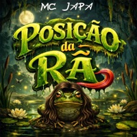 POSIÇÃO DA RÃ - Single - Mc Japa