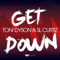 Get Down - Single - Ton! Dyson & SL Curtiz