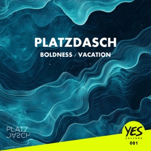 Boldness / Vacation - Single