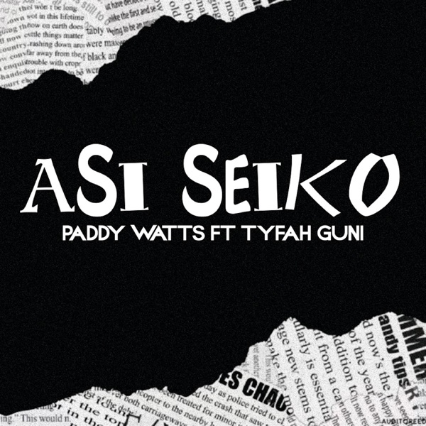 ASI SEIKO (feat. TYFAH GUNI)