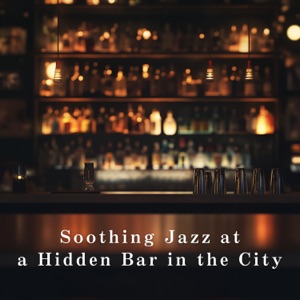 Soothing Jazz at a Hidden Bar in the City