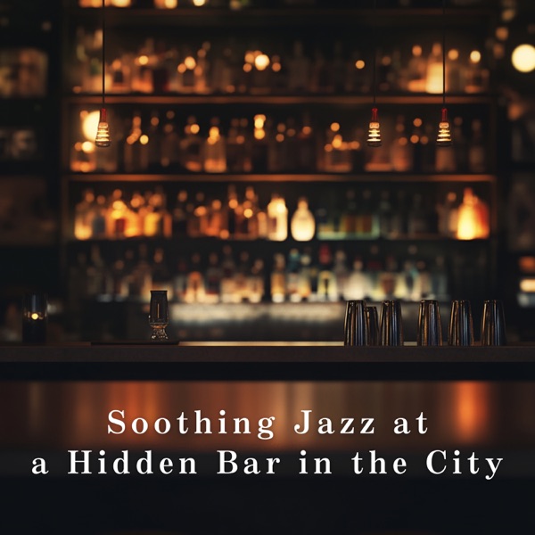 Soothing Jazz at a Hidden Bar in the City