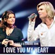 I Give You My Heart feat Carola Single
