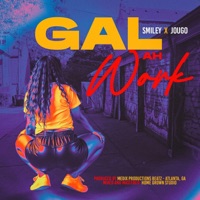 Gal Ah Work (feat. Jougo) - Single - Smiley Browne