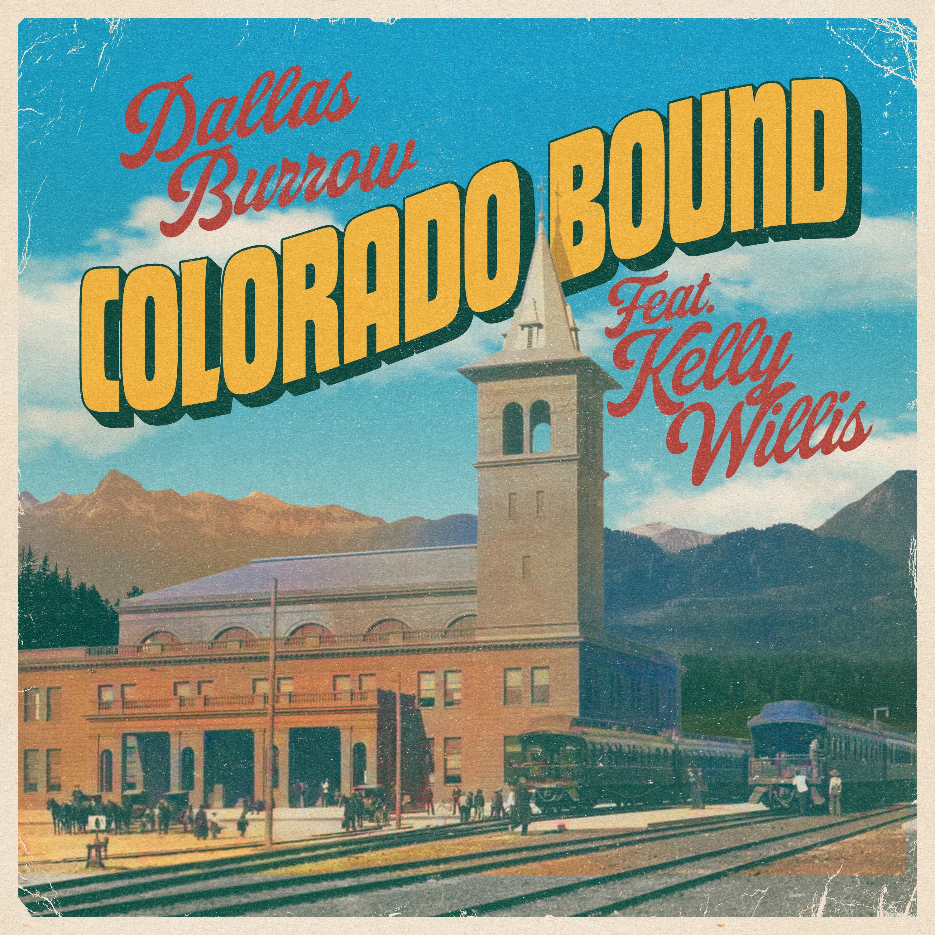 Colorado Bound (feat. Kelly Willis) - Single