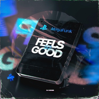 Mega Feels Só Good - Single