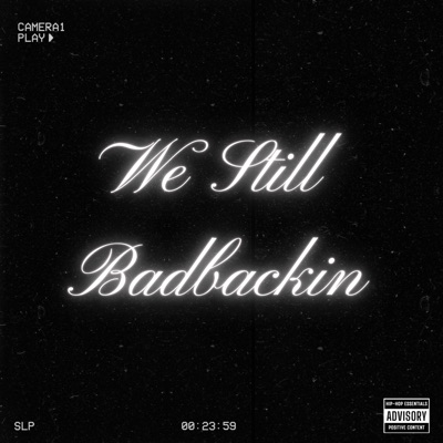We Still Badbackin (feat. Big Yopp)