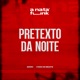 Pretexto da Noite Single