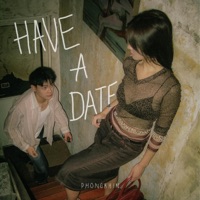 Have a date - Single - Phongkhin