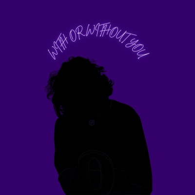 WITH OR WITHOUT YOU - EP