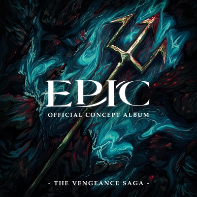 EPIC: The Vengeance Saga (Official Concept Album) - EP