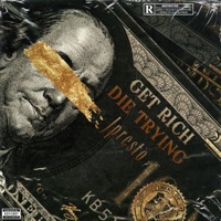 Get Rich Die Trying - Single - J-presto