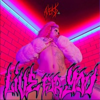 Live For You (Live) - Single - Aylek$
