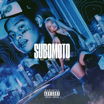 SUBOMOTO (Hev Abi Remix) - Single