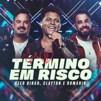 Término em Risco - Single - Kleo Dibah & Clayton & Romário
