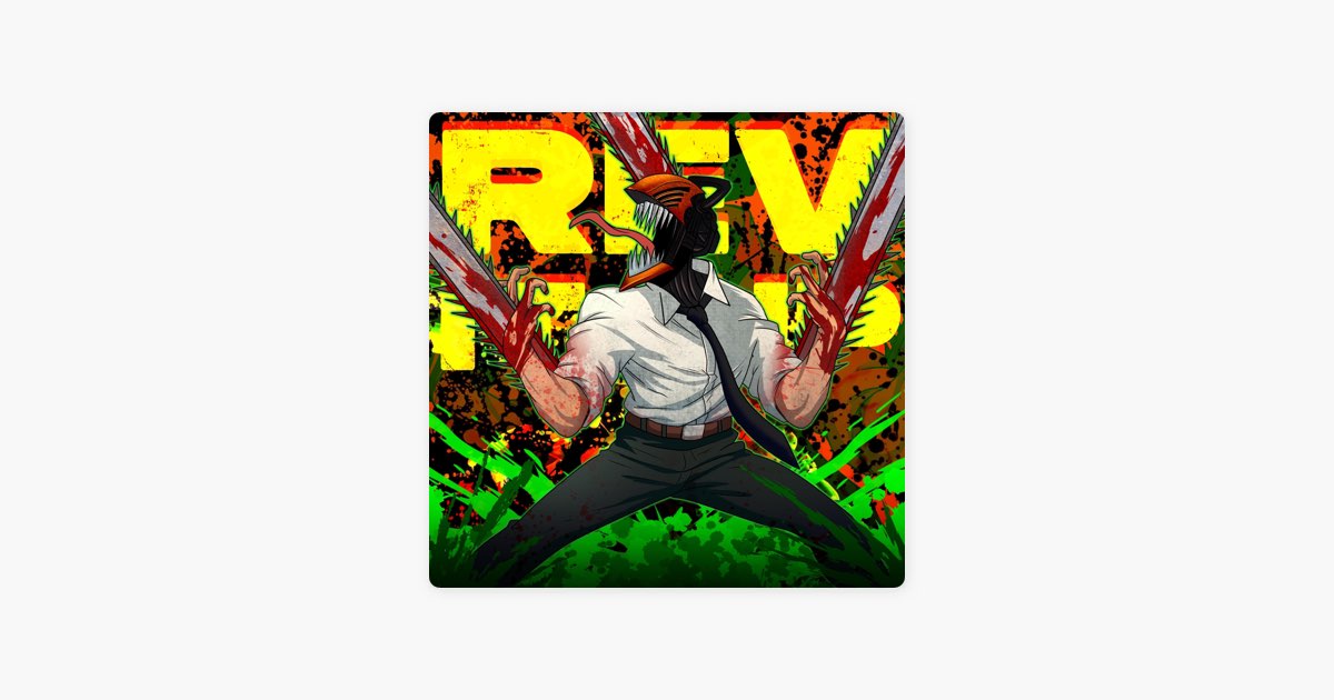 ‎REV IT UP! (Chainsaw Man) [Remastered] - Single - Album by ...