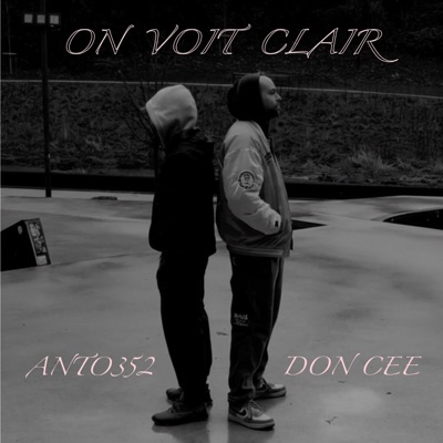On voit clair (feat. Don Cee) - Single