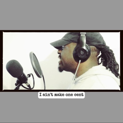 I Ain't Make One Cent - Single