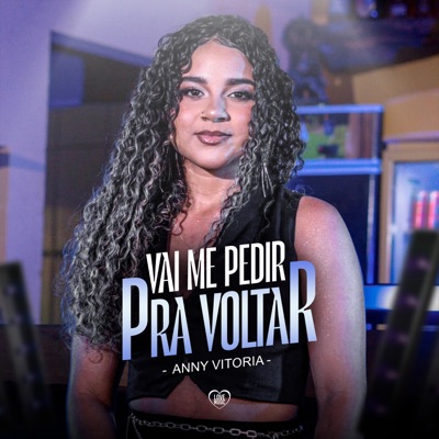 Vai Me Pedir pra Voltar - Single