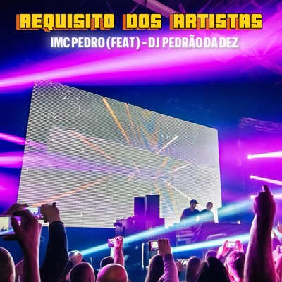 Requisito dos artistas (feat. Dj Pedrão dadez) - Single