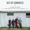 The Hymns That Made Us - Act of Congress