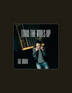 Écoutez GIL MONE, regardez des vidéoclips, lisez la biographie, consultez les dates de tournée et plus encore !