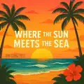 Where the Sun Meets the Sea