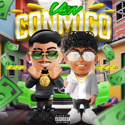 Ven Conmigo (feat. OTG Peso) - Single