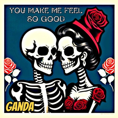 You Make Me Feel So Good - Single
