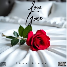 Love Gone ChewBlues