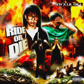 RIDE OR DIE (feat. Lil Dill) 9soy