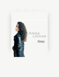 Anna Laskar सुनें, म्यूज़िक वीडियो देखें, बायो पढ़ें, दौरे की तारीखें और बहुत कुछ देखें!