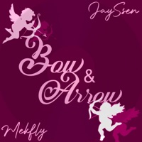 Bow & Arrow (feat. Mekfly) - Single - JaySsen