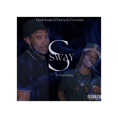Sway (feat. Cuzz Cuzz) - Single