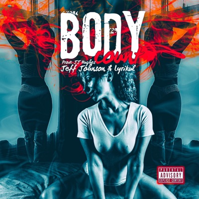 Body Count (feat. Jeff Johnson) - Single