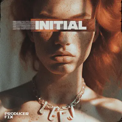 Listen to Initial by Producer Fix