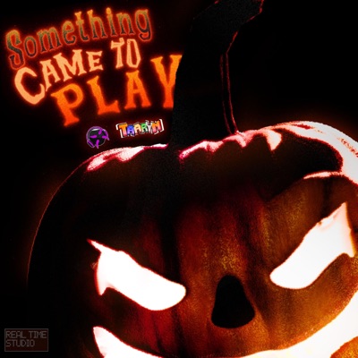 SOMETHING CAME TO PLAY (feat. KryFuze & Joe Hutchinson) - Single