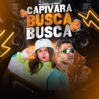 Capivara Busca Busca - Single - Mc Latyffa & DJ TRAKA