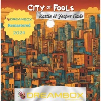 City of fools (feat. Kattie & Jesper Gade) [Remastered 2024] - Single - Dreambox Studios